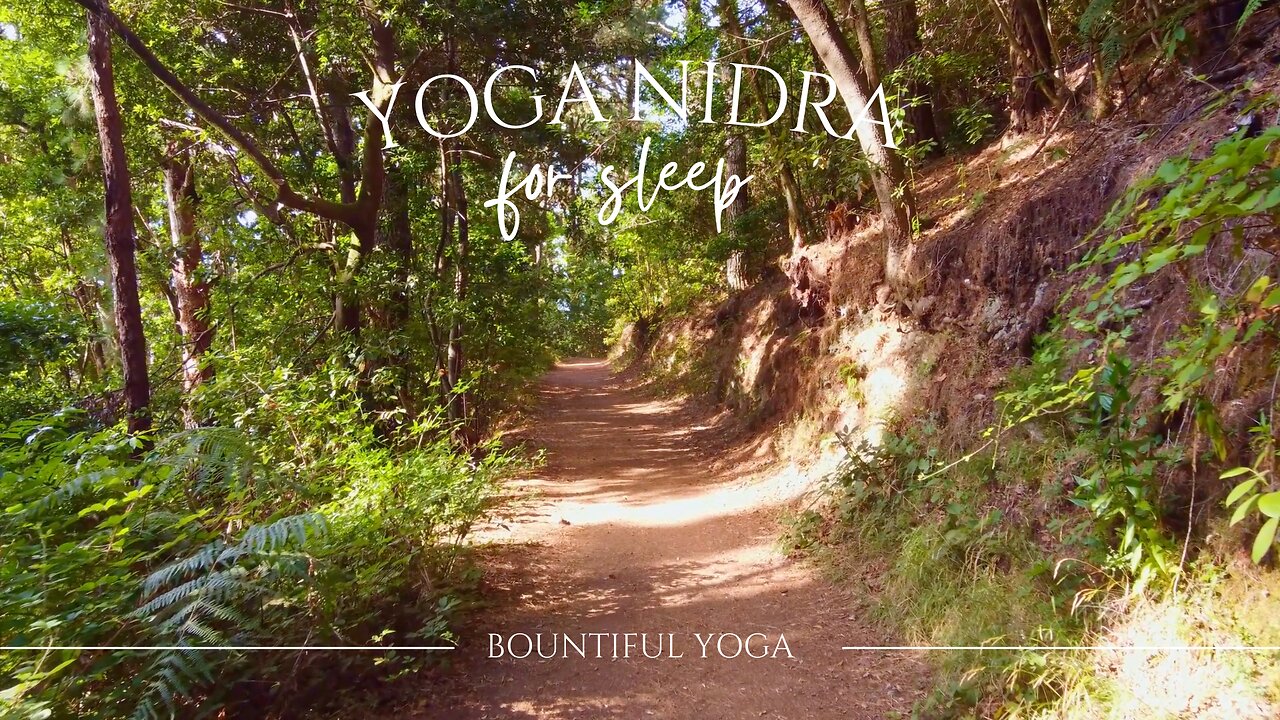 Yoga Nidra For Sleep: Yoga Nidra Guided Meditation with Bountiful Yoga