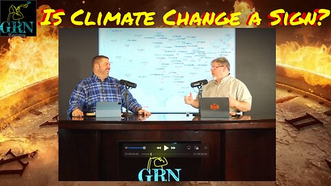 Is climate change a sign of the end times? What are the signs and are we seeing them today?!?