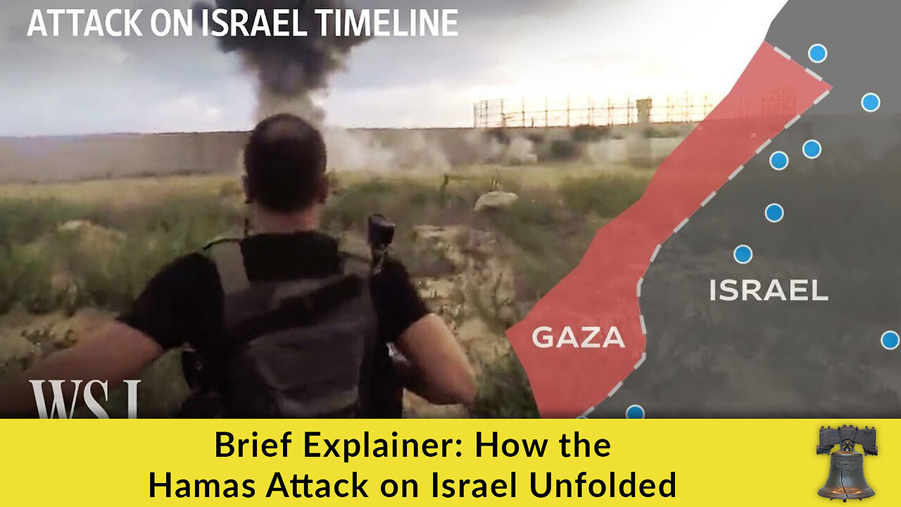 Brief Explainer: How the Hamas Attack on Israel Unfolded