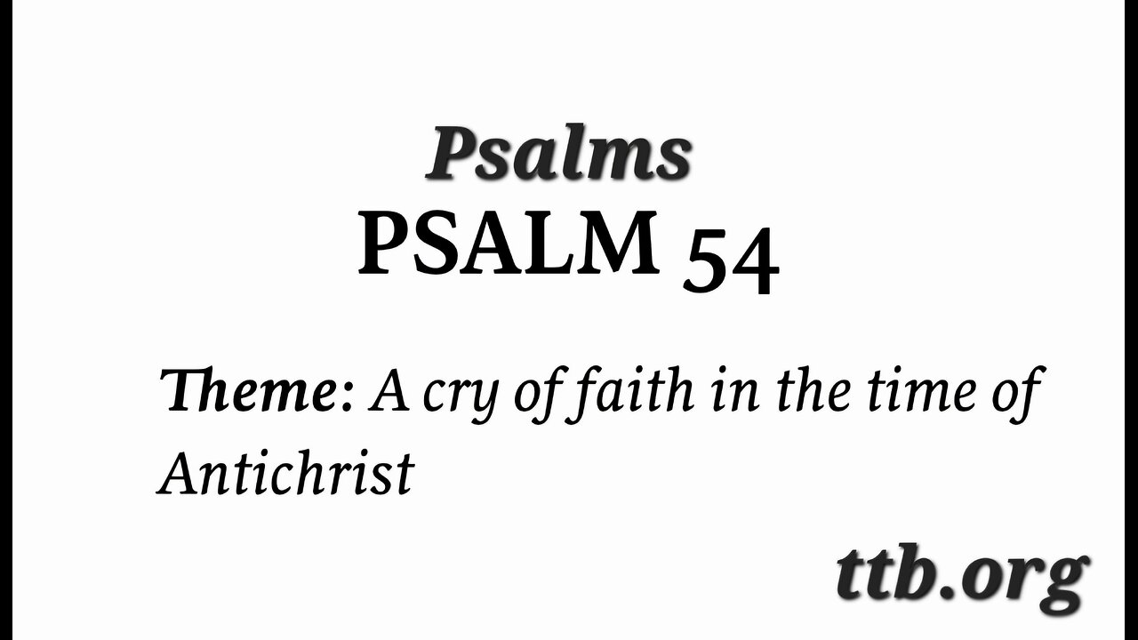 Psalm Chapter 54 (Bible Study)