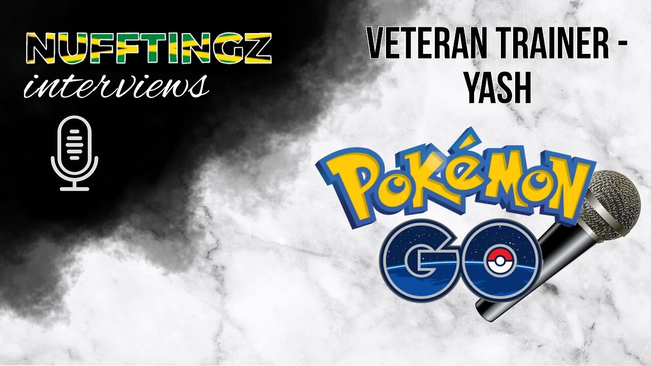 Meet Pokémon Go Expert Yash In An Exclusive Nufftingz Interview!