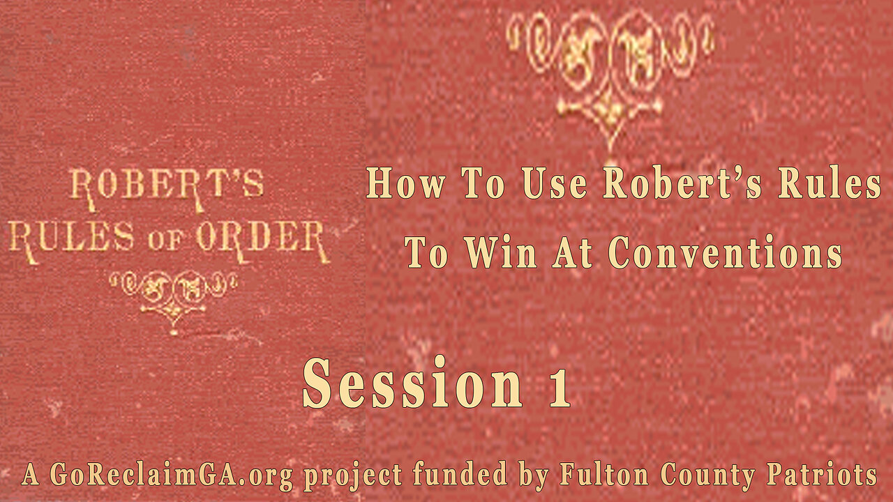 Robert's Rules Of Order Training - Session 1