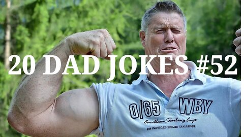 20 Short Funny DAD JOKES, Puns & One Liners #52