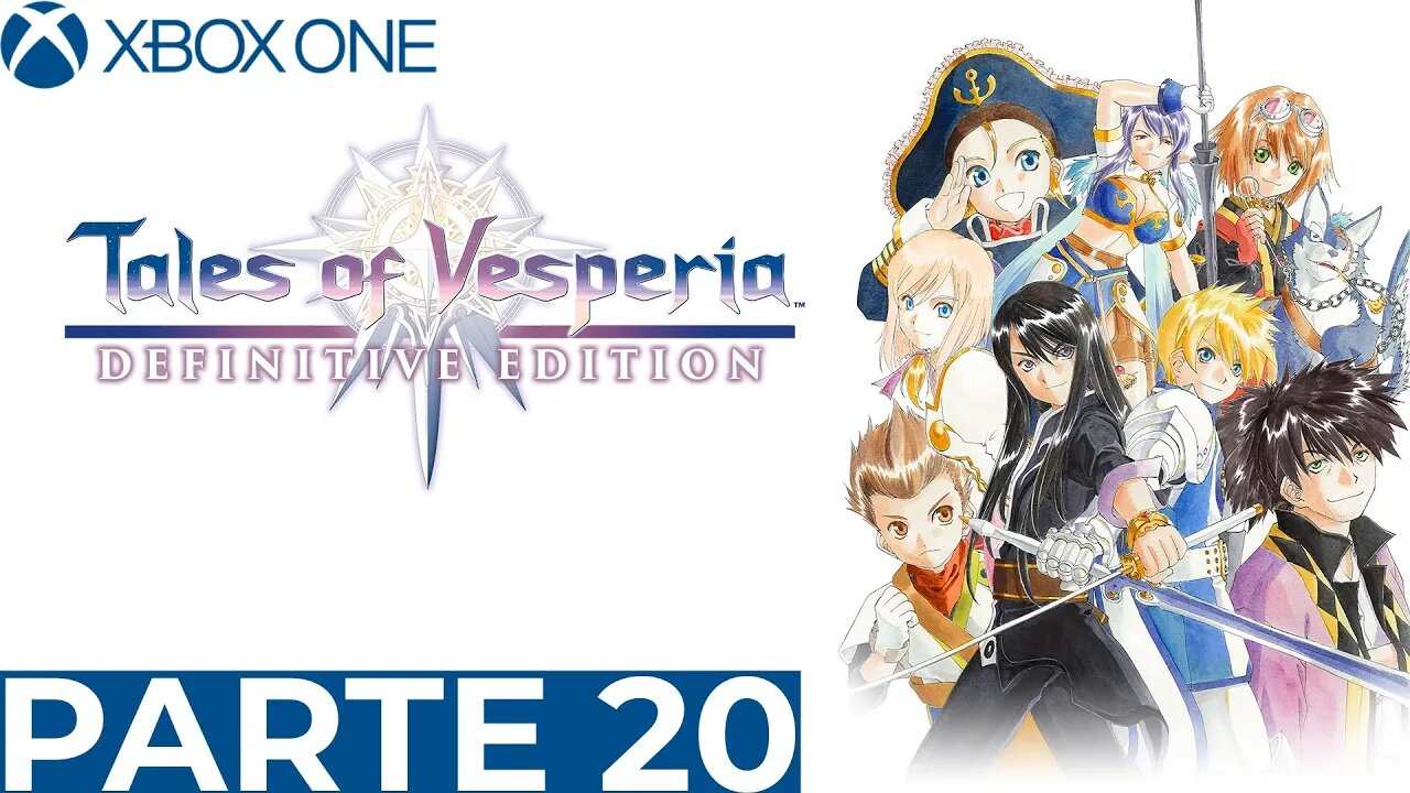 TALES OF VESPERIA - PARTE 20 (XBOX ONE)