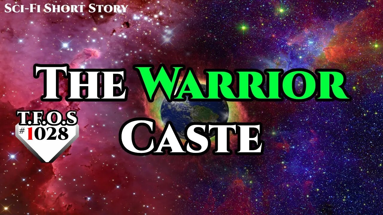 The Warrior Caste by IAreGoodAtRighting | Humans are space Orcs | HFY | TFOS1028