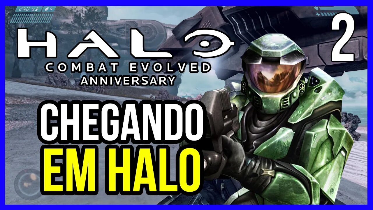 CHEGANDO EM HALO | HALO: COMBAT EVOLVED | PT-BR