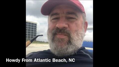 Howdy From Atlantic Beach, NC