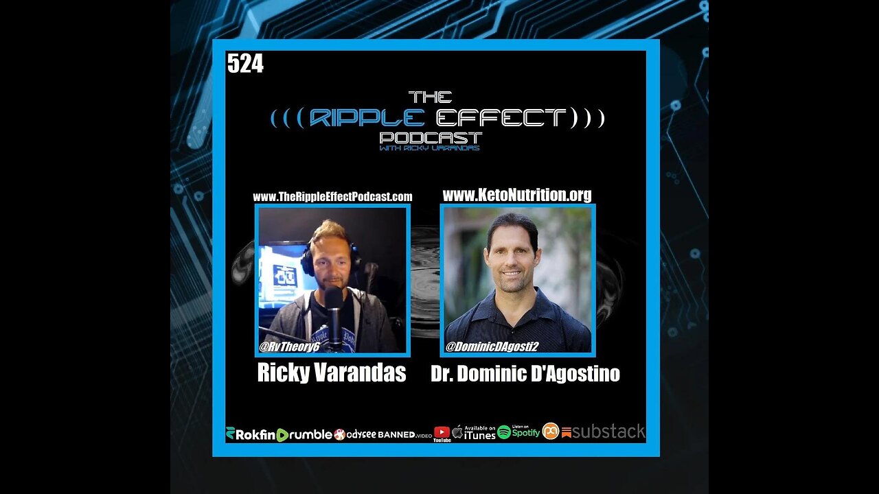 Can Keto Cure & Help Your Health? | Dr. Dom D'Agostino | Ripple Effect #524