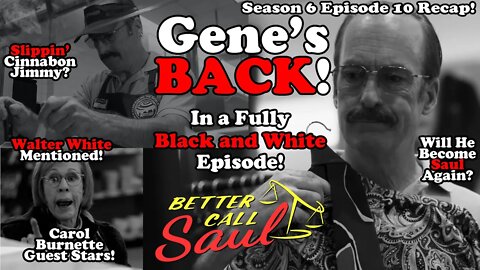 GENE Returns in a BLACK AND WHITE Episode! Walter White Mention! Better Call Saul Episode 610 Recap!