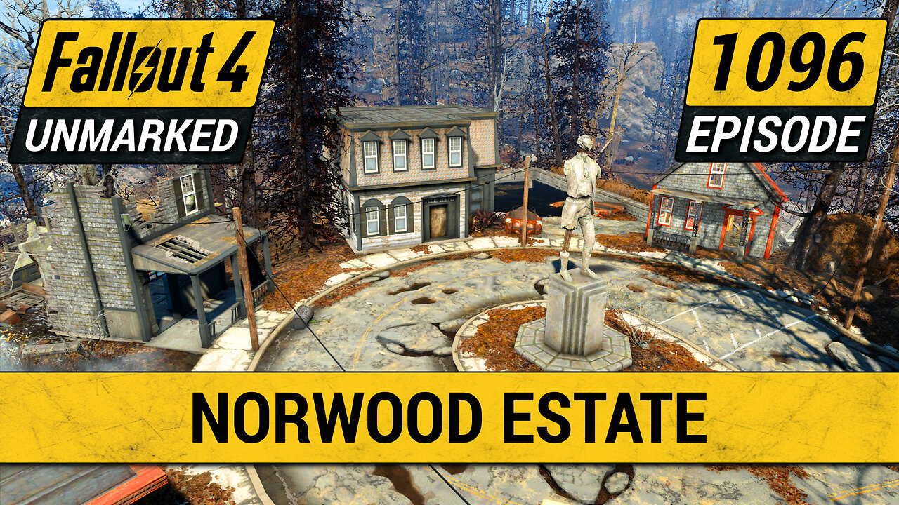 Norwood Estate | Fallout 4 Unmarked | Ep. 1096