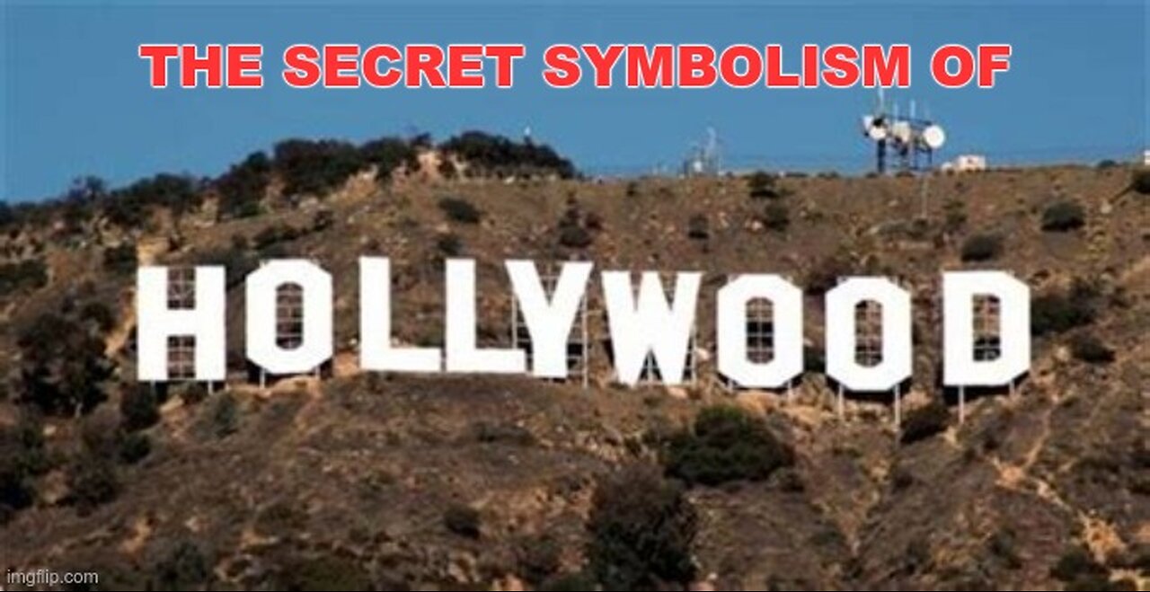 THE SECRET SYMBOLISM OF HOLLYWOOD EXPOSED (FULL DOCUMENTARY)