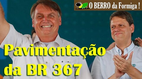 Bolsonaro lança pavimentação da BR 367 entre Bahia e Minas Gerais