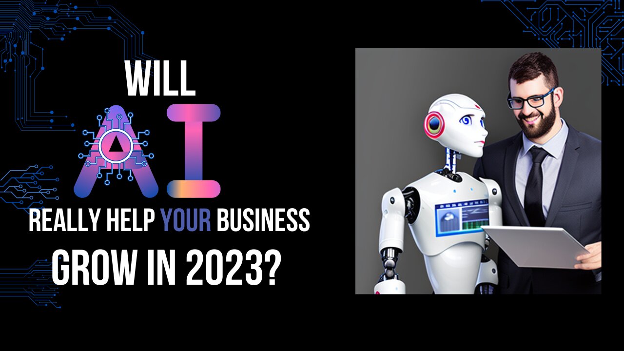 Will A.I. Really Help Your Business Grow In 2023? (Episode #302)