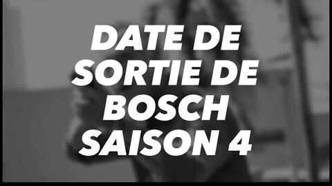 Date de sortie de Bosch Saison 4