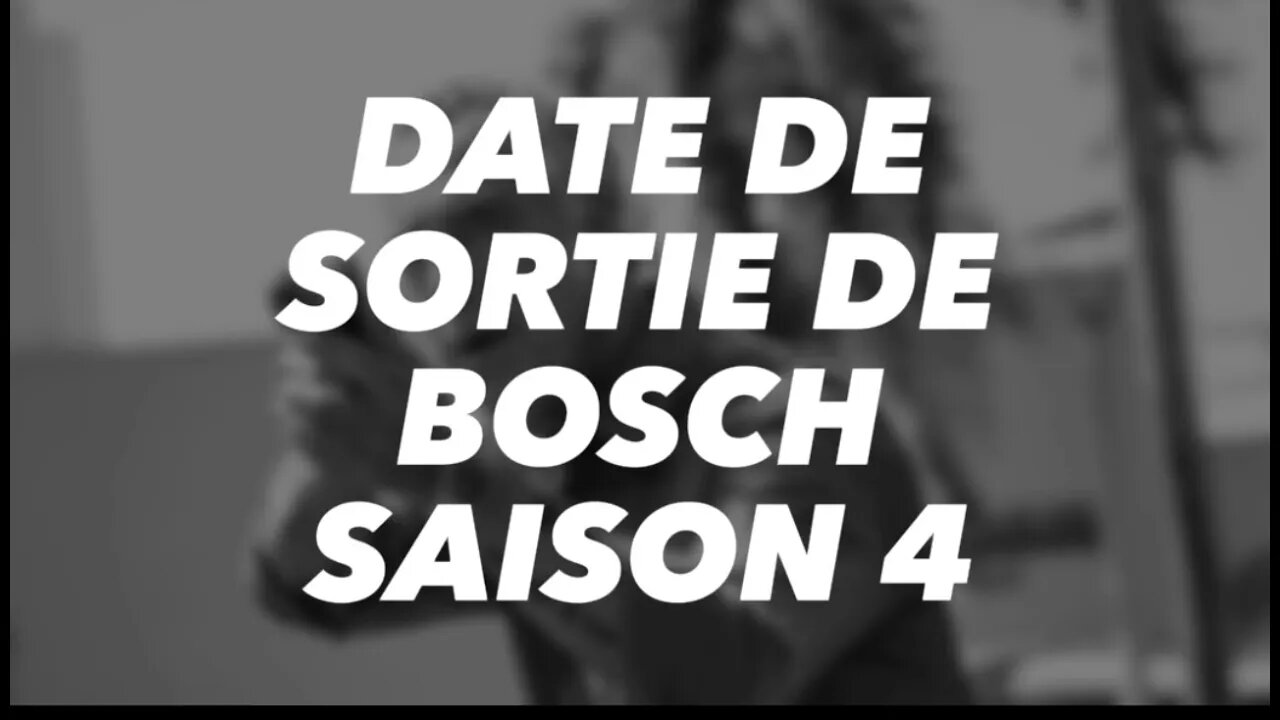 Date de sortie de Bosch Saison 4
