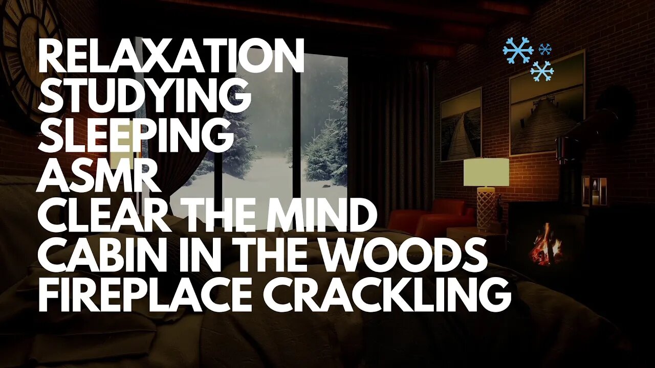 RELAXATION WITH FIREPLACE SOUNDS TO SLEEP, STUDY, READ. ASMR CABIN IN THE WOODS CRACKLING FIREPLACE