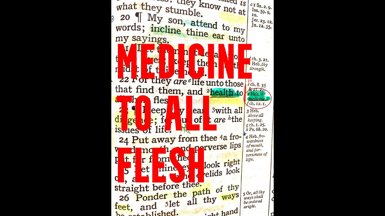 Medicine To All Flesh