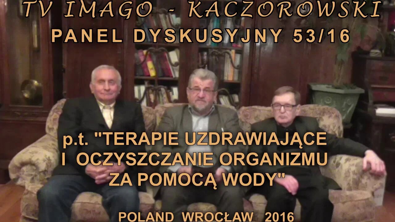 OCZYSZCZANIE ORGANIZMU ZA POMOCĄ WODY- DETOKSYKACJA NA POZIOMIE WEWNĄTRZKOMÓRKOWYM /2016 ©TV - IMAGO