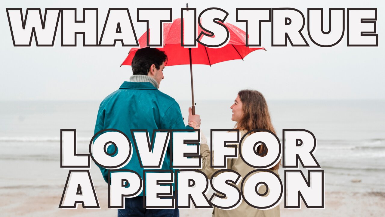 What is true love for a person