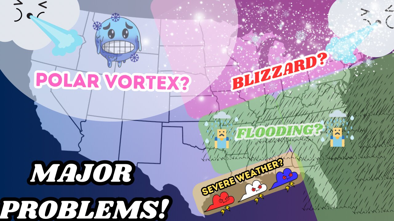 A Combination Of Winter Storms And Severe Weather Will Cause Problems...