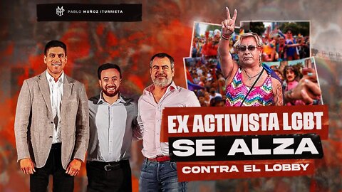 Ex activista LGBT se alza contra el LOBBY