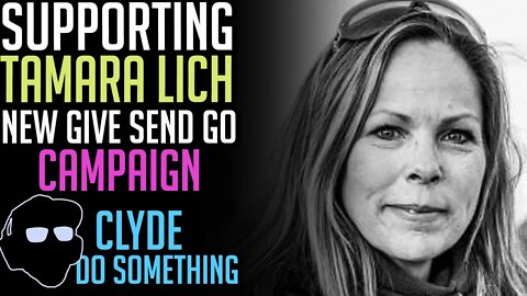 Supporting Tamara Lich - Give Send Go Campaign