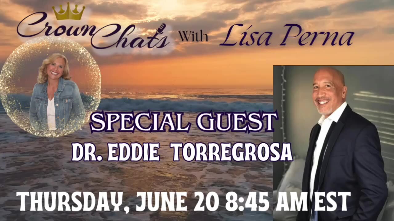 Crown Chats- Stay Positive with Dr. Eddie Torregrosa