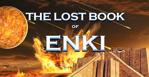 The Lost Book of Enki-Tablet 8