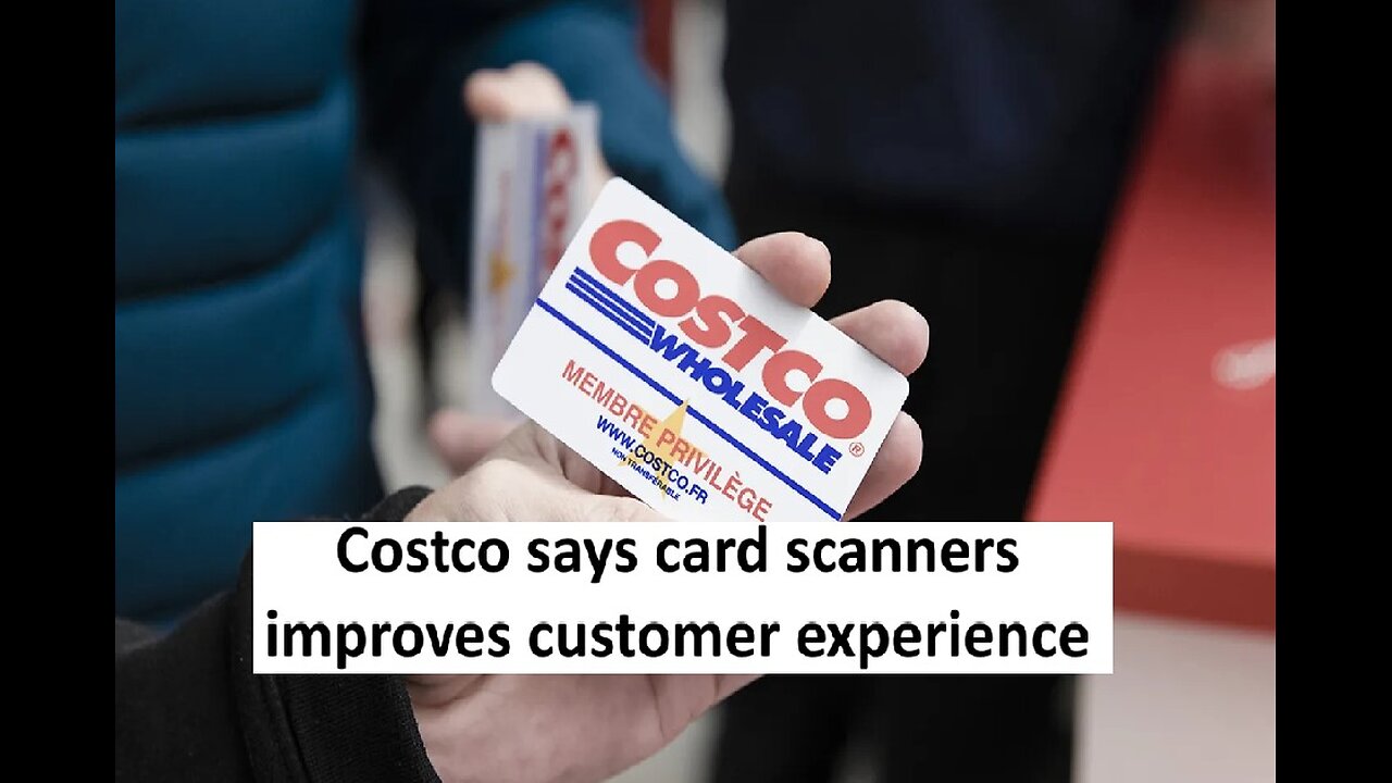 Costco claims card membership scanners at front doors speed up checkout