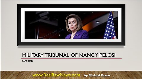 u.s. Military Tribunal of Nancy Pelosi at GITMO - Part One