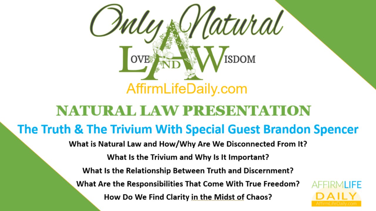 The Trivium and Natural Law With Affirm Life Daily