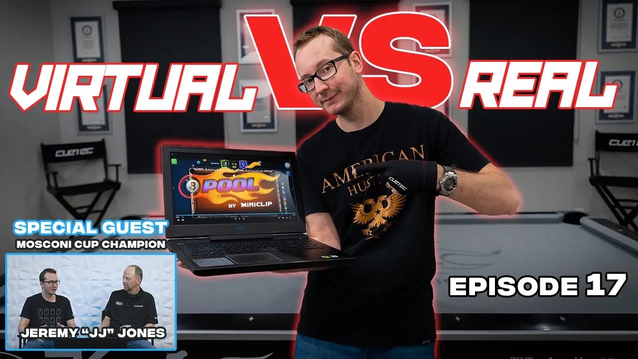 Virtual VS Real - 8 Ball Pool Ep #17 ft Jeremy Jones!!