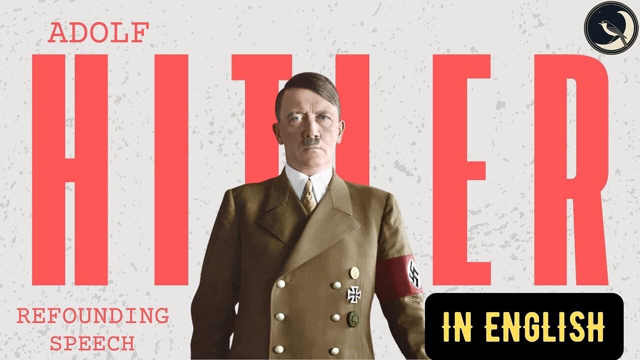 HITLER SPEAKING ENGLISH - First Speech after PRISON - (The Re-founding of the movement)