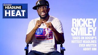 Rickey Smiley Takes on BOSSIP’S Hottest Headlines Written About Him| Headline Heat Ep 13