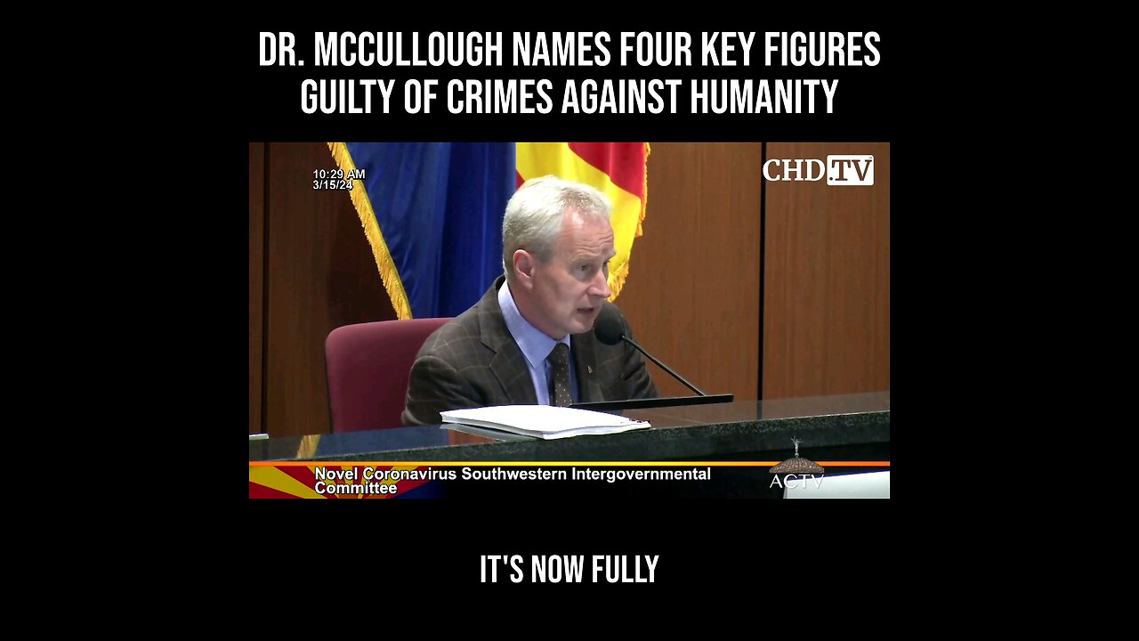 Dr. McCullough Names Four Key Figures Guilty of Crimes Against Humanity 1.) Dr. Anthony Fauci