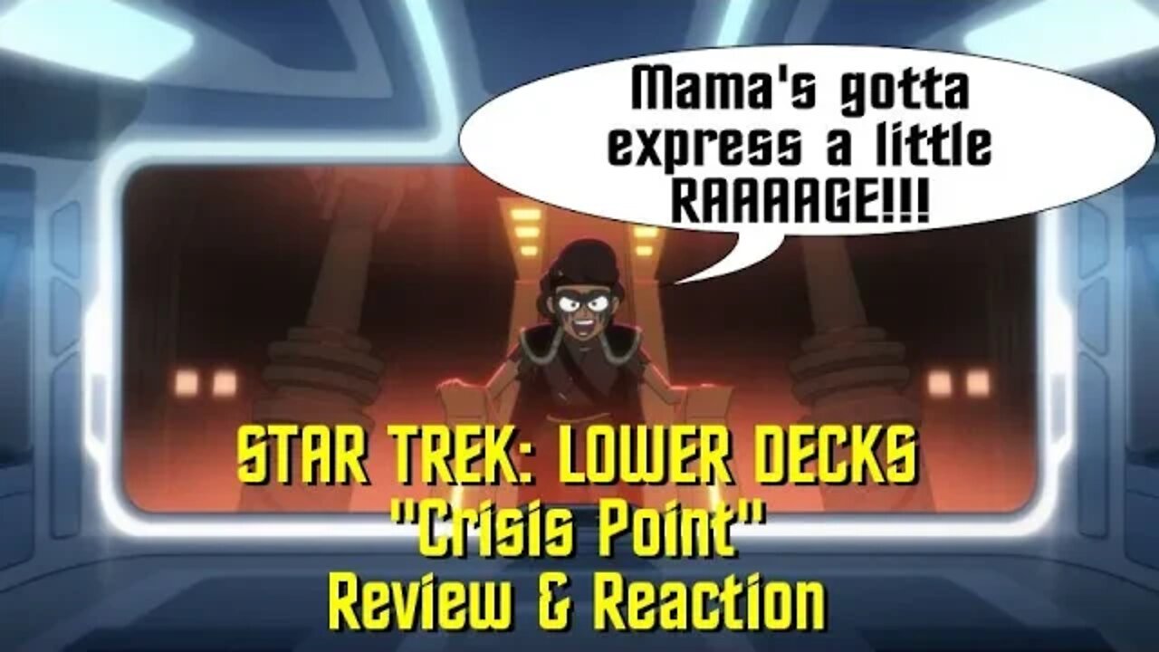 STAR TREK: LOWER DECKS - "Crisis Point" - Review & Reaction