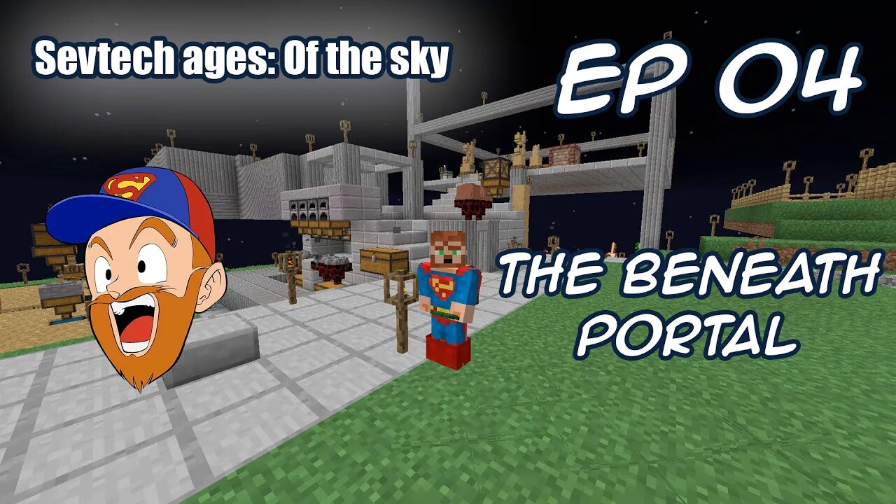 Minecraft Mod - Sevtech Ages of the Sky - E04 - The Beneath Portal