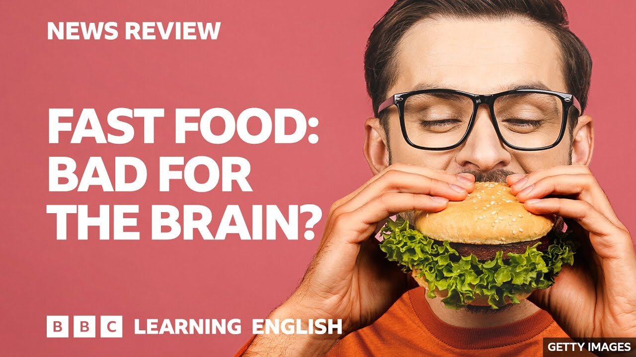 Fast food: Bad for your brain?