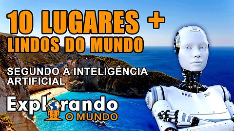 #top10 Lugares mais Lindos do Mundo escolhidos pela IA #lugareslindos #inteligenciaartificial