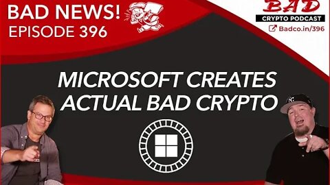 Microsoft Creates ACTUAL Bad Crypto - Bad News For Friday, April 17th