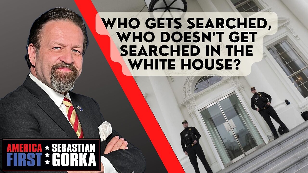 Who gets searched, who doesn’t get searched in the White House? I worked there. Let me tell you.