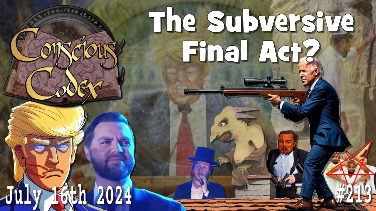 Conscious Codex 213: The Subversive Final Act?