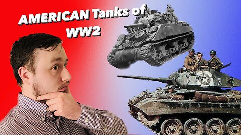 AMERICAN Tanks of WW2