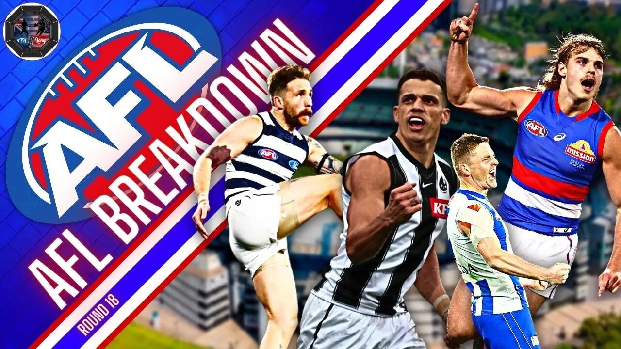 AFL Round 18 Breakdown: The Finals Countdown