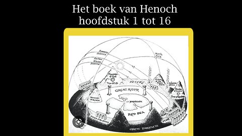 Het boek van Henoch hoofdstuk 1 tot 16