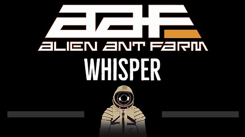 Alien Ant Farm • Whisper (CC) 🎤 [Karaoke] [Instrumental Lyrics]