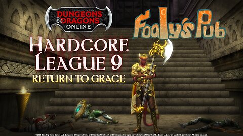 Foaly's Pub Game Den #442 (DDO Hardcore Season 9 Return to Grace #12)