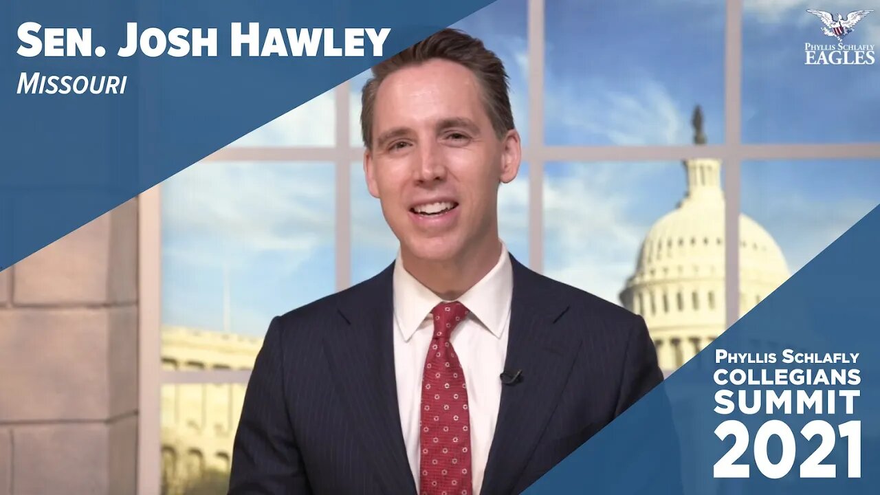 Sen. Josh Hawley | Phyllis Schlafly Collegians 2021