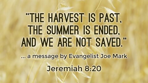 Feb. 3, 2022 - Revival Service - We Are Not Saved (Jer. 8:20)