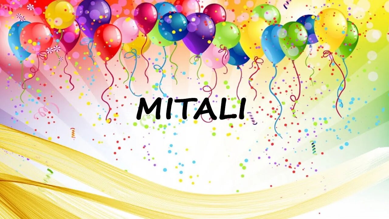 Happy Birthday to Mitali - Birthday Wish From Birthday Bash